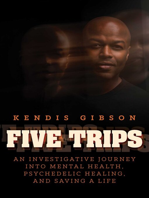 Title details for Five Trips by Kendis Gibson - Available